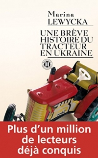Une brève histoire du tracteur en Ukraine (Editions des Deux Terres)