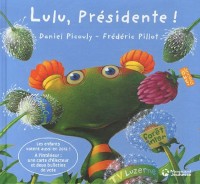 Lulu présidente !