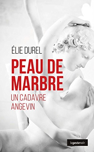 Peau de Marbre - un cadavre angevin (Poche)
