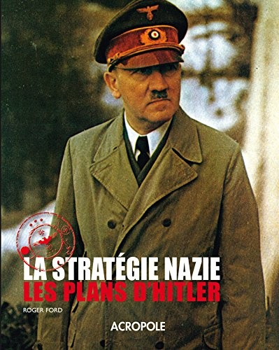 La stratégie nazie