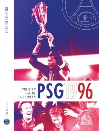 PSG 1996 : première conquête européenne: Livre officiel