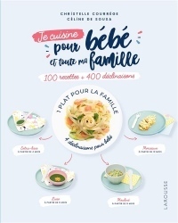 Je cuisine pour bébé et toute la famille