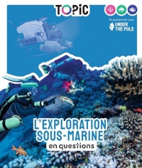 L'exploration sous-marine: en questions