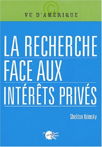 La Recherche face aux intérêts privés