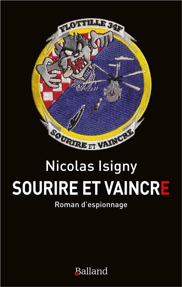 Sourire et vaincre: ROMAN D'ESPIONNAGEAGE