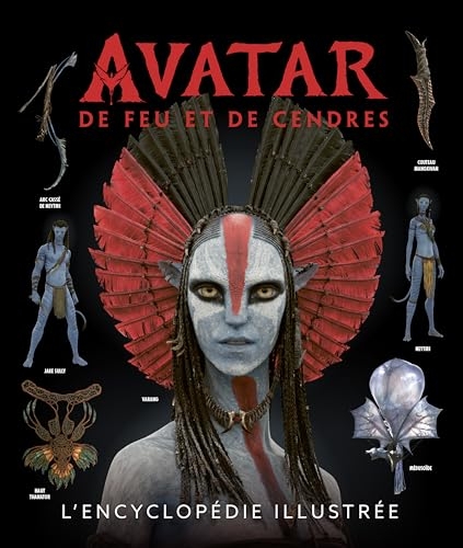 Avatar : Fire and Ash, l'Encyclopédie illustrée