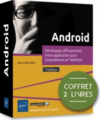 Android - Coffret de 2 livres : Développez efficacement votre application pour Smartphones et Tablettes (3e édition)