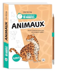 Tout dessiner en 10 minutes - Animaux