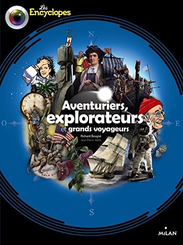 Explorateurs, aventuriers et grands voyageurs