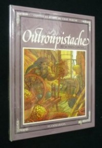 Outroupistache : et autres contes [9782080923011]