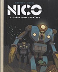 Nico - tome 2 - Opération Caraïbes (collector)