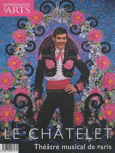 Connaissance des Arts, Hors série N° 476 : Le Châtelet : Théâtre musical de Paris