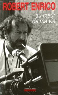 Au coeur de ma vie