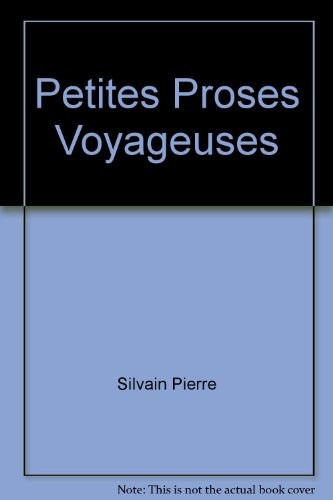 Petites Proses Voyageuses