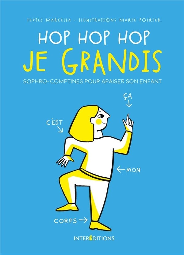 Hop Hop Hop je grandis - Sophro-comptines pour apaiser son enfant
