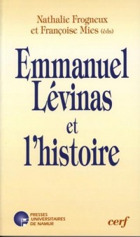 Emmanuel Levinas et l'Histoire