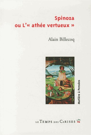 Spinoza ou L'athée vertueux