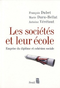 Les Sociétés et leur école. Emprise du diplôme et cohésion sociale