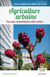 Agriculture urbaine, Vers une réconciliation ville-nature