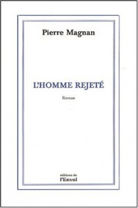 L'homme rejeté