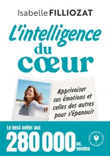 L'intelligence du coeur [Poche]