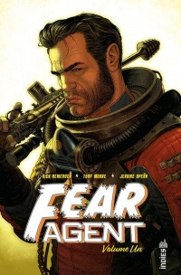 Fear agent Intégrale tome 1