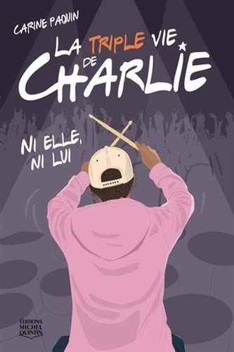 La triple vie de charlie. ni elle, ni lui