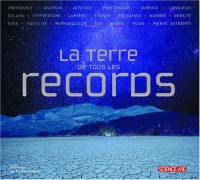 La Terre de tous les records