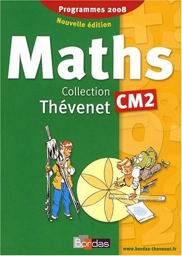 Thévenet CM2 * Manuel de l'élève (édition 2009)