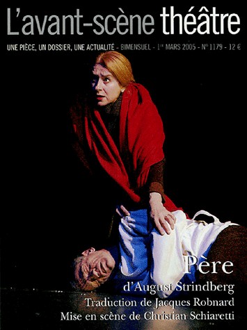 L'Avant-Scene Theatre n°1179 ; Père