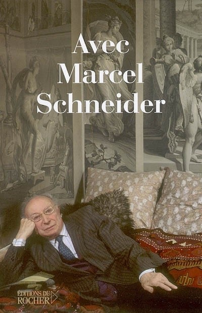 Avec Marcel Schneider