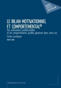 Le Bilan motivationnel et comportemental®