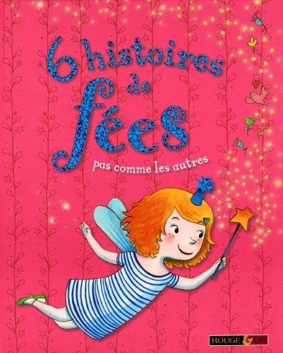 6 HISTOIRES DE FEES