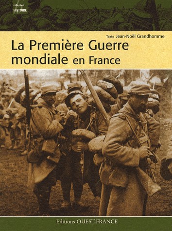 La Première Guerre mondiale en France
