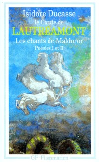Les Chants de Maldoror : Poésies I et IICorrespondance