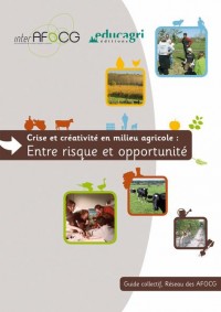 Crise et Creativite en Milieu Agricole : Entre Risque et Opportunite