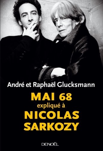 Mai 68 expliqué à Nicolas Sarkozy