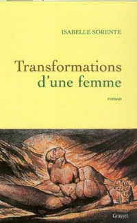 Transformations d'une femme (Littérature Française)