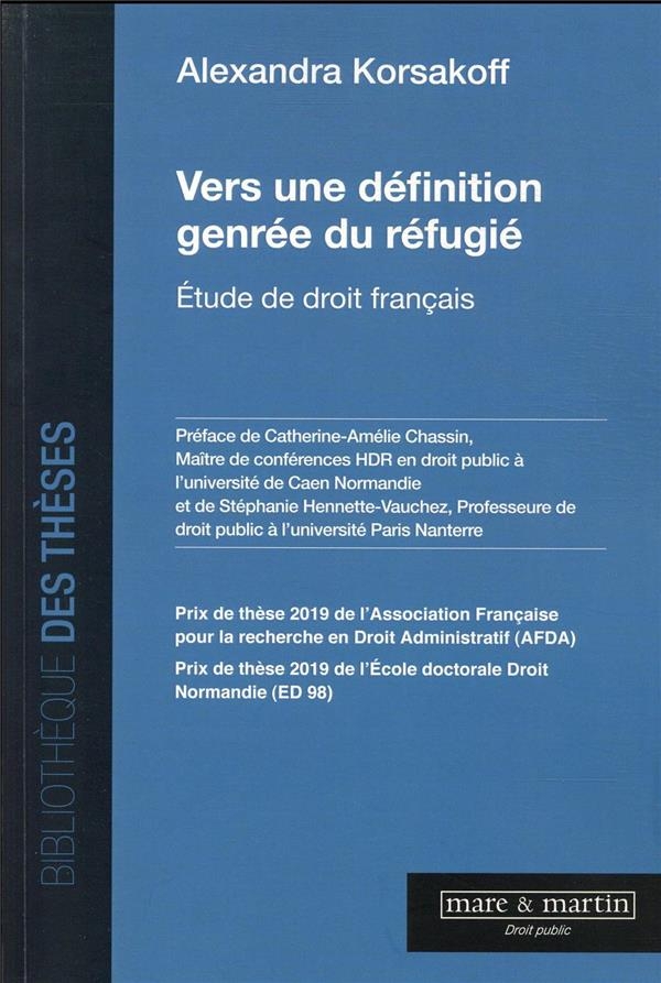 Vers une Definition Genree du Refugie - Etude de Droit Français