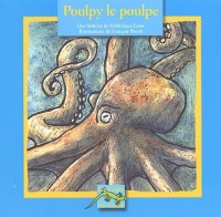 Poulpy, le poulpe