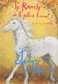 Le Ranch de la Pleine Lune : Lady Rosane