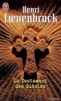 Le Testament des siècles