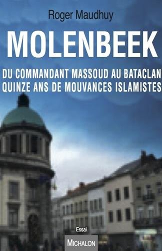 Molenbeek. Vingt-cinq ans d'attentats islamistes