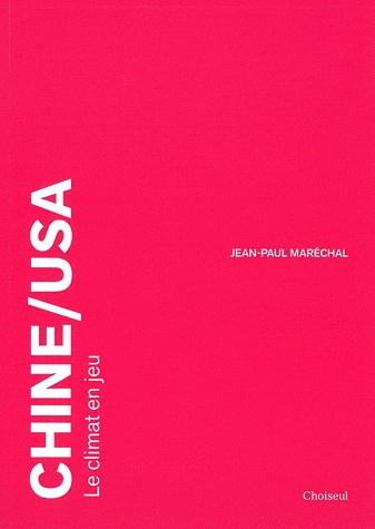 Chine / USA : Le climat en jeu
