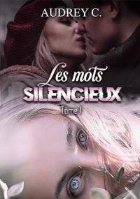 Les mots silencieux Tome 1