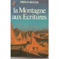 Bivouacs sous la lune, Tome 2 : La Montagne aux écritures