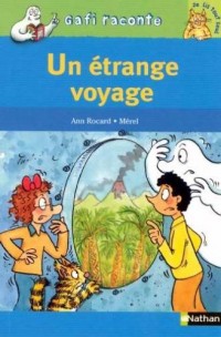 Un étrange voyage