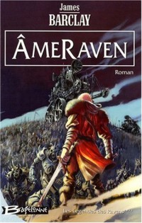 Les Légendes des Ravens, tome 4 : ÂmeRaven