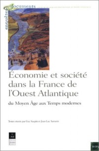 Economie et société dans la france de l'ouest : du moyen age aux temps modernes