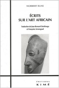 Ecrits sur l'art africain